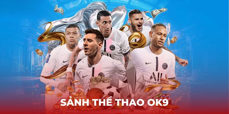 sanh-the-thao-ok9