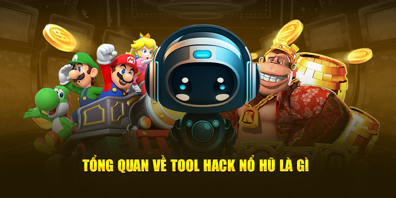 tong-quan-ve-tool-hack-no-hu-la-gi